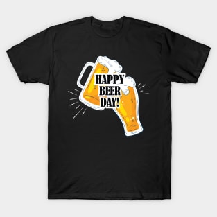 Happy Beer Day t shirt T-Shirt